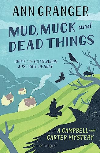 Mud, Muck and Dead Things (Campbell & Carter Mystery 1) von Headline